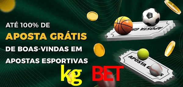 kg bet Ate 100% de Aposta Gratis
